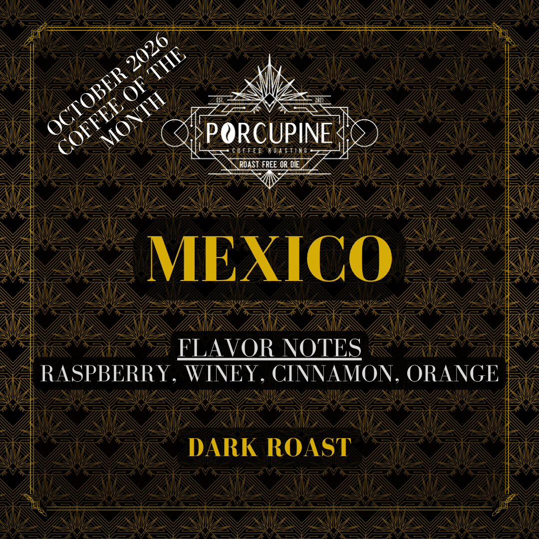 Mexico - October '26 Coffee of the Month