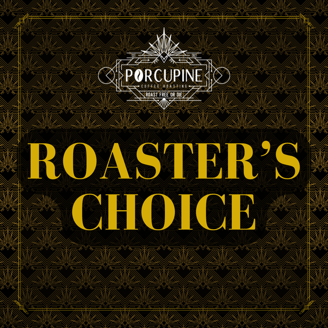 Roaster's Choice