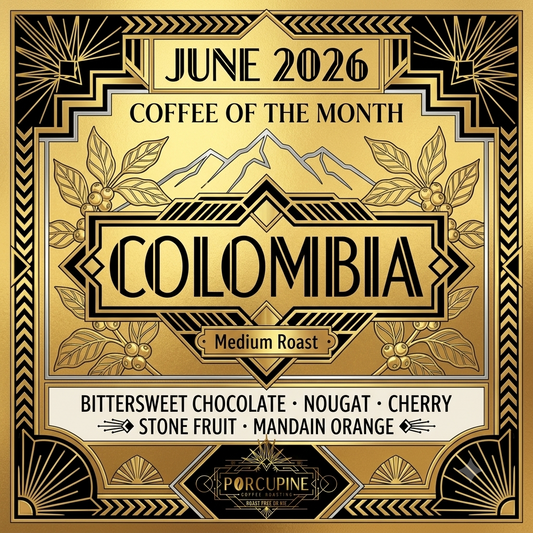 Colombia - June '26 Coffee of the Month