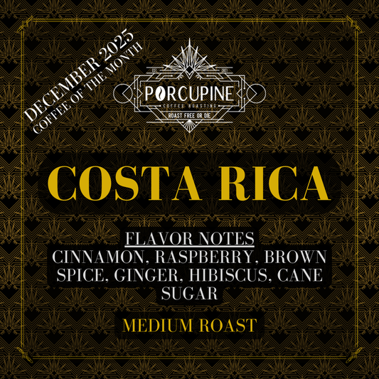 Costa Rica - December '25 Coffee of the Month