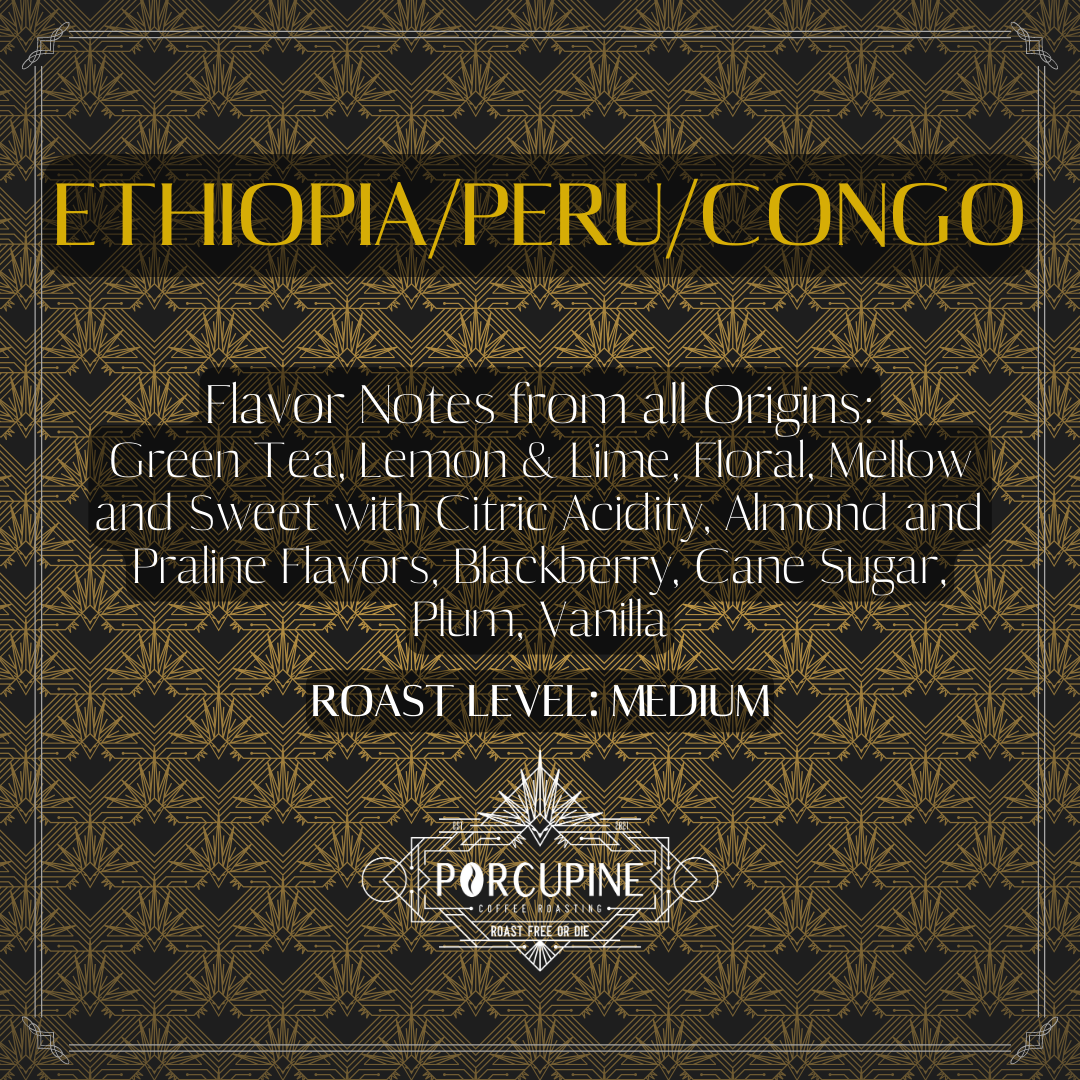 Congo/Ethiopia/Peru Blend - March '23